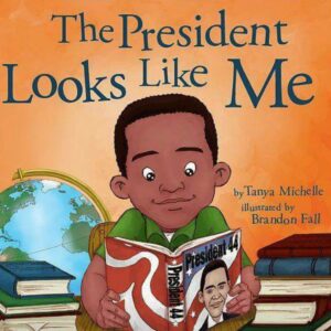 The President Looks Like Me
